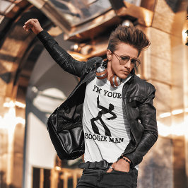 Camiseta Eu sou o seu Boogie Man T-shirts, Disco