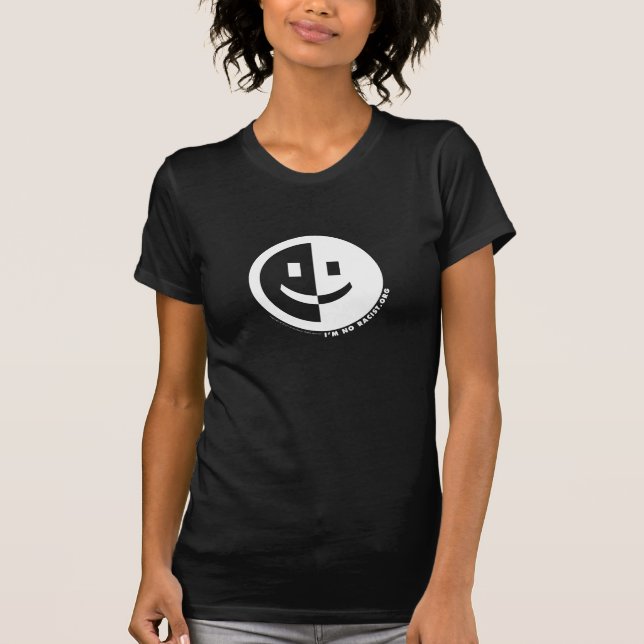 Camiseta Eu sou o T de nenhuma mulher redonda racista (o (Frente)