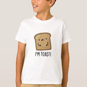 Camiseta Eu sou o Toast Toast Bread Comida Pun