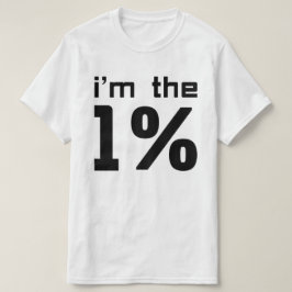 Camiseta Eu sou o um por cento