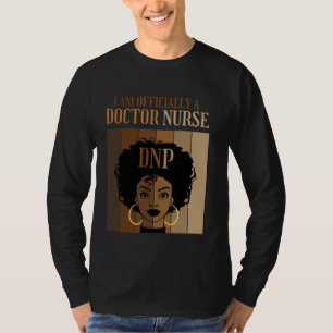 Camiseta Eu sou oficialmente uma enfermeira doutora DNP prá