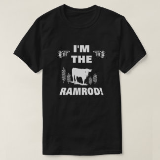 Camiseta "Eu sou os dedos do Ramrod" apontando