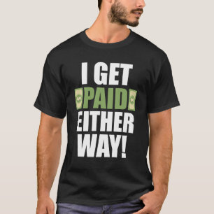 Camiseta Eu Sou Pago De Qualquer Jeito – Tipografia Negrita