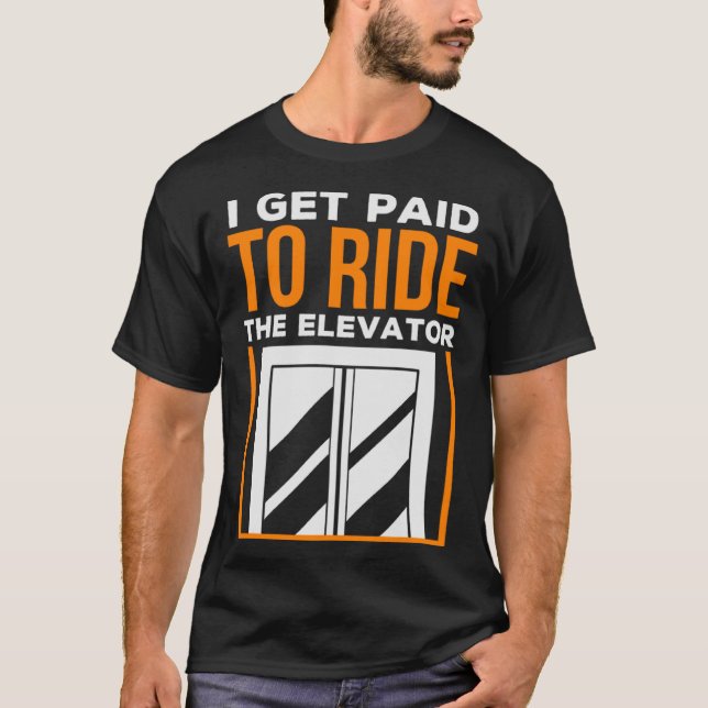 Camiseta Eu Sou Pago Para Dirigir O Técnico Elevato. (Frente)