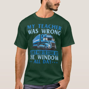 Camiseta Eu Sou Pago Para Olhar Pela Janela - Caminhão-Cami