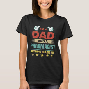 Camiseta Eu Sou Pai E Farmacêutico Nada Me Assusta