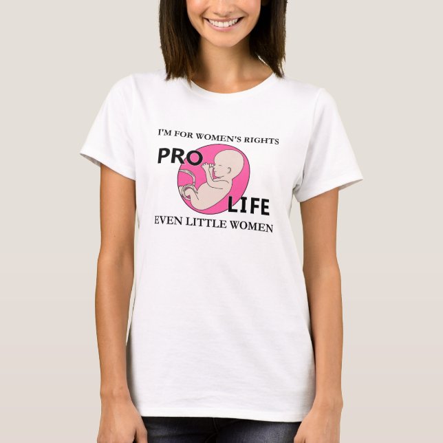 Camiseta Eu sou para a Pro-Vida pequena das mulheres dos (Frente)