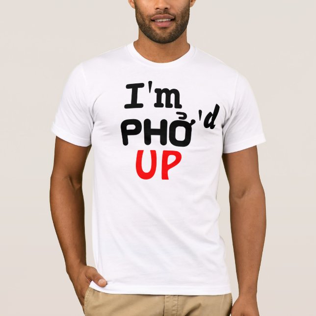 Camiseta Eu sou Pho'd acima (Frente)