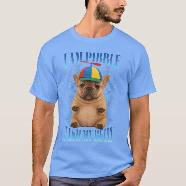 Camiseta Eu sou Pibble Lave Minha Barriga Funny Pit Bull Do (Frente)
