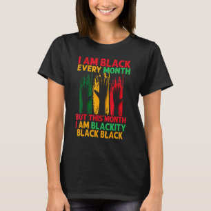 Camiseta Eu Sou Preto Todos Os Meses Mas Neste Mês Eu Estou