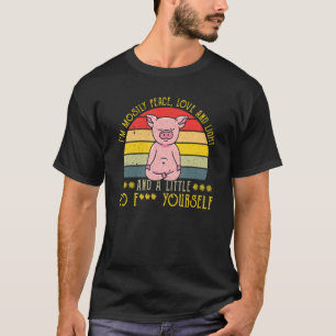 Camiseta Eu Sou Principalmente O Amor Pela Paz E Ir Embora