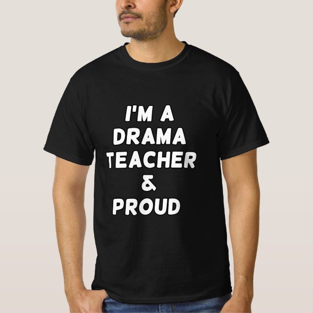 CAMISETA EU SOU PROFESSOR E ORGULHO DE DRAMA (Frente)