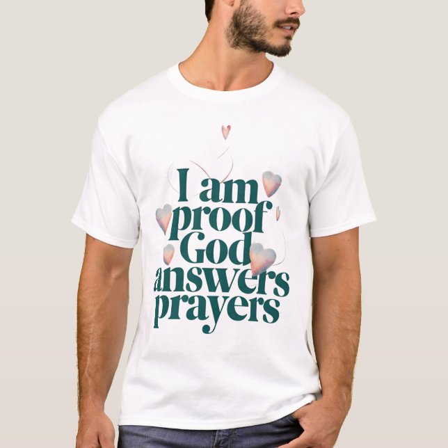Camiseta Eu sou Prova de Deus Responde Orações à Fé Cristã (Frente)