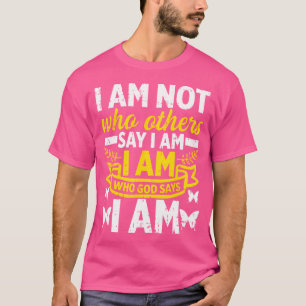 Camiseta Eu Sou Quem Deus Diz Que Sou Religioso Cristão Acr