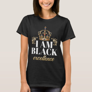 Camiseta Eu Sou Rei da Excelência Negra História Afro-Ameri