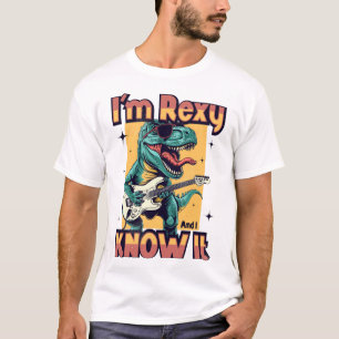 Camiseta Eu sou Rexy e sei disso
