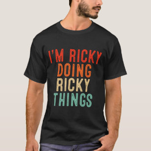 Camiseta Eu sou Ricky fazendo coisas esquisitas Engraçado p