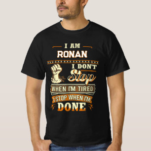 CAMISETA EU SOU RONAN NÃO PARO QUANDO ESTOU CANSA