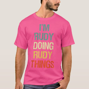 Camiseta Eu Sou Rudy Fazendo Coisas Rudy Personalizadas Nom