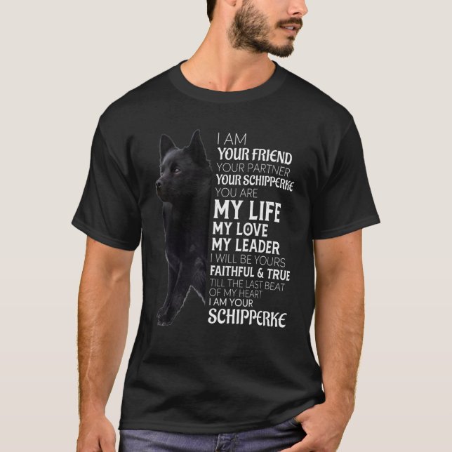 Camiseta Eu Sou Seu Amigo Seu Parceiro Seu Cachorro Schippe (Frente)