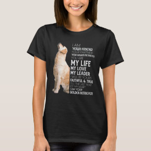 Camiseta Eu Sou Seu Amigo Seu Parceiro Seu Retriever Dourad