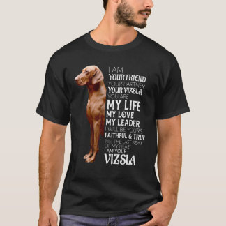Camiseta Eu Sou Seu Amigo Seu Parceiro Seu Vizsla Cachorro
