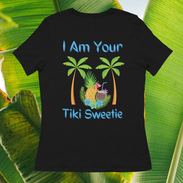 Camiseta Eu Sou Seu Docinho De Tiki (I Am Your Tiki Sweetie T-Shirt)