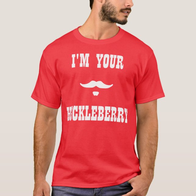 Camiseta Eu sou seu Huckleberry Doc Holliday (Frente)