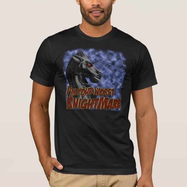 Camiseta Eu sou seu knightmare mais mau (Frente)