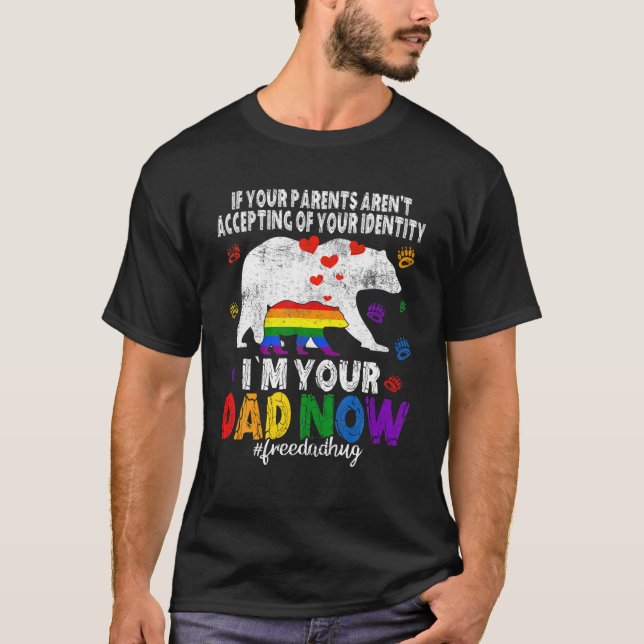 Camiseta Eu sou seu Pai Agora, Bear Pai Livre Abraços LGBT  (Frente)