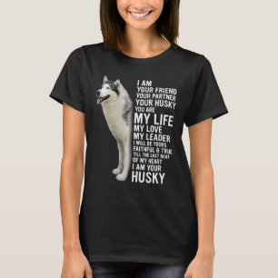 Camiseta Eu Sou Seu Rouco Cachorro Siberiano