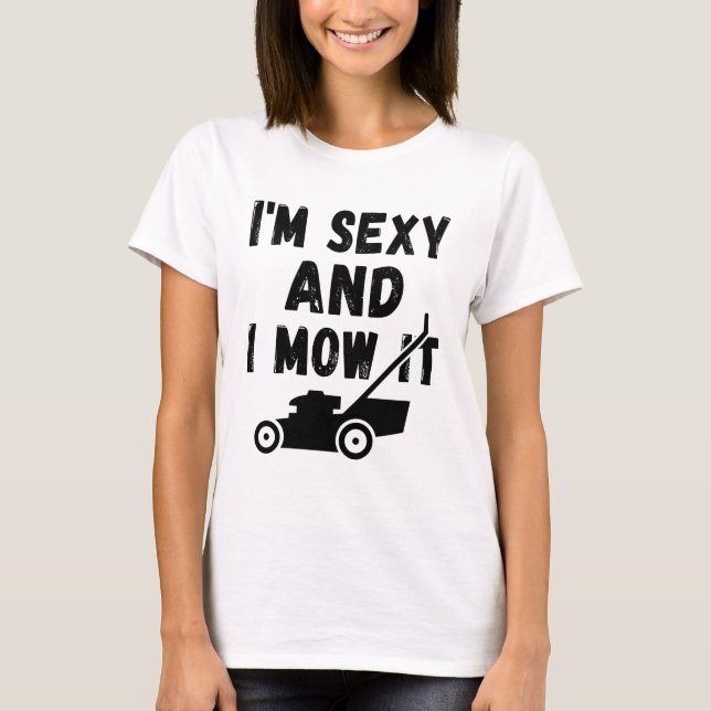 Camiseta Eu sou sexy e eu mimei (Frente)