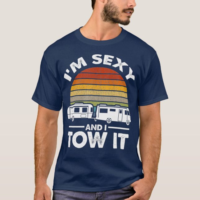 Camiseta Eu Sou Sexy E Eu O Coloquei Na Viagem De Acampamen (Frente)