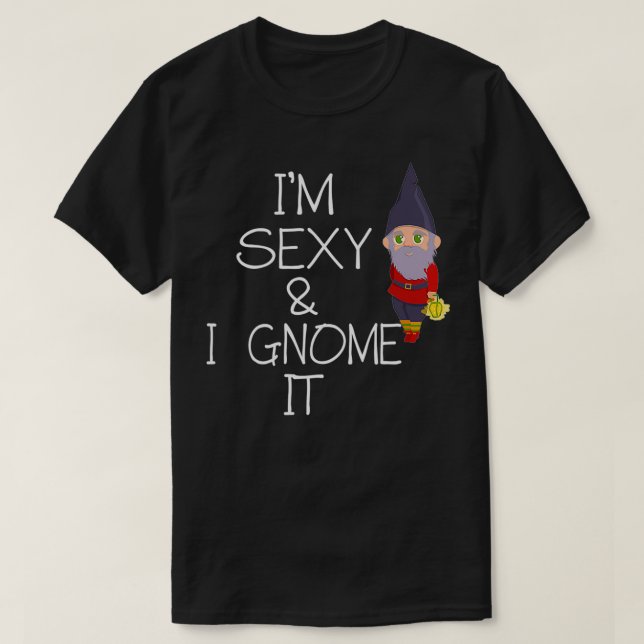 Camiseta Eu sou sexy e gnomo (Frente do Design)