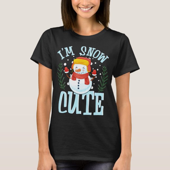 Camiseta Eu sou Snow Cute Winter Time Weather Snowman Chris (Frente)