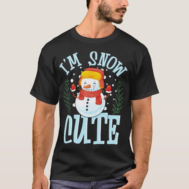 Camiseta Eu sou Snow Cute Winter Time Weather Snowman Chris (Frente)