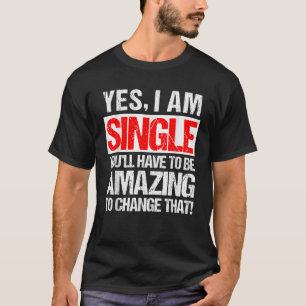 Camiseta Eu sou Solteiro