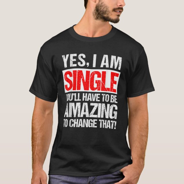 Camiseta Eu sou Solteiro (Frente)