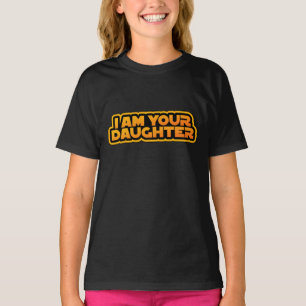 Camiseta Eu sou sua família, eu sou sua filha