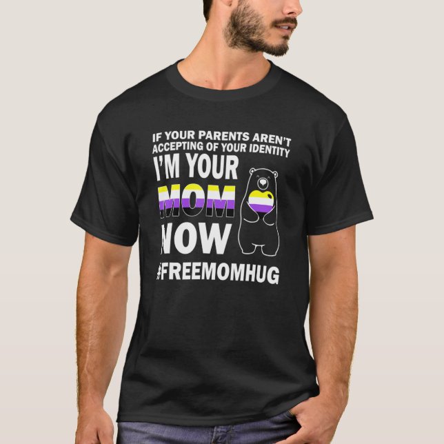 Camiseta Eu Sou Sua Mãe Agora, Cuide Da Mãe Abraçando O Org (Frente)