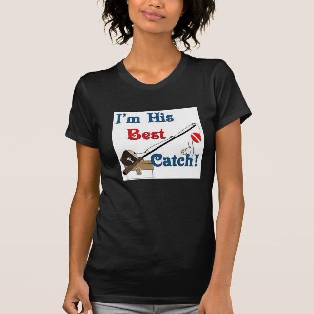 Camiseta Eu sou sua melhor captura! (Frente)