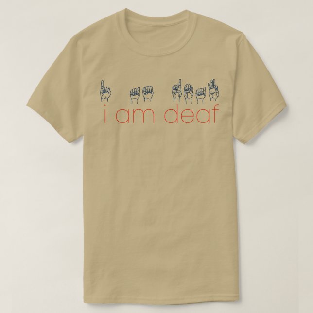 Camiseta Eu sou surdo Duro de ouvir mal (Frente do Design)