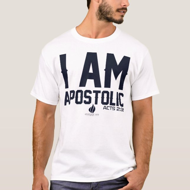 Camiseta Eu sou t-shirt apostólico (Frente)