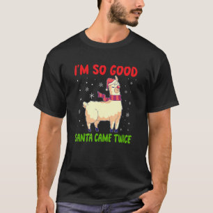 Camiseta Eu sou tão bom papais noeis vieram duas vezes o lh
