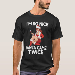 Camiseta Eu Sou Tão Bonita Papais noeis Veio Duas Vezes En