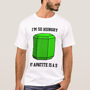 Camiseta Eu sou tão com fome, minha apatite é uns 5 (luz)