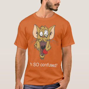 Camiseta Eu sou TÃO confuso