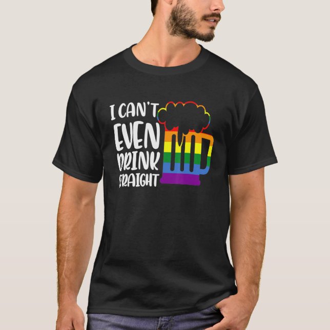 Camiseta Eu sou tão Gay que nem sequer consigo beber cervej (Frente)