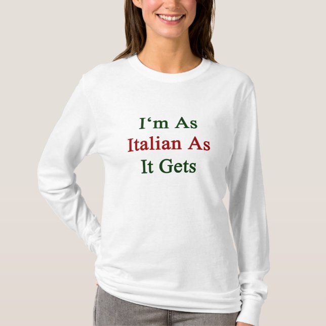 Camiseta Eu sou tão italiano como obtem (Frente)