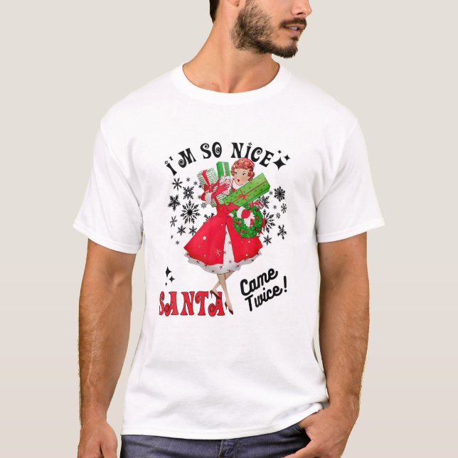 Camiseta Eu sou tão legal Papais noeis vieram duas vezes (Frente)